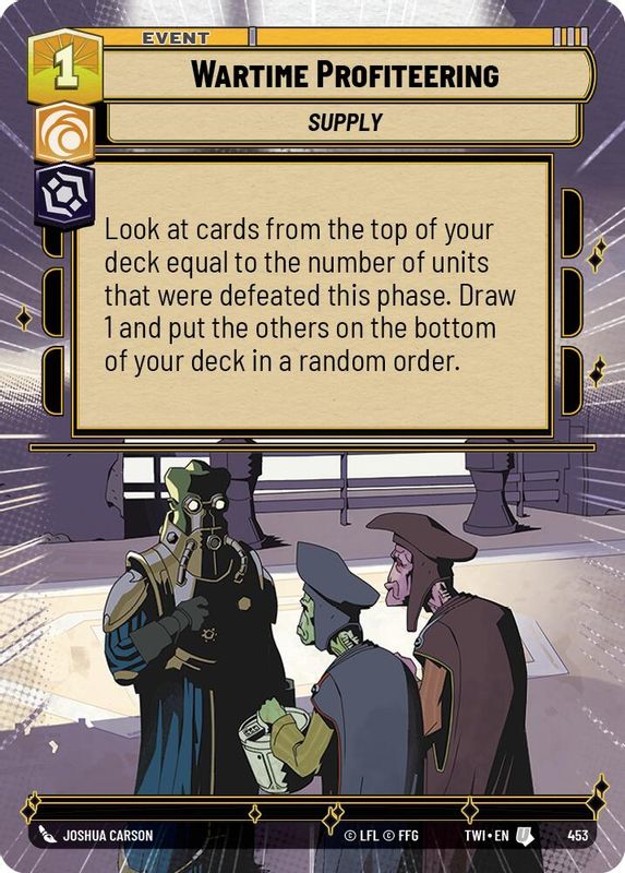 Wartime Profiteering (Hyperspace) - 453 - Uncommon