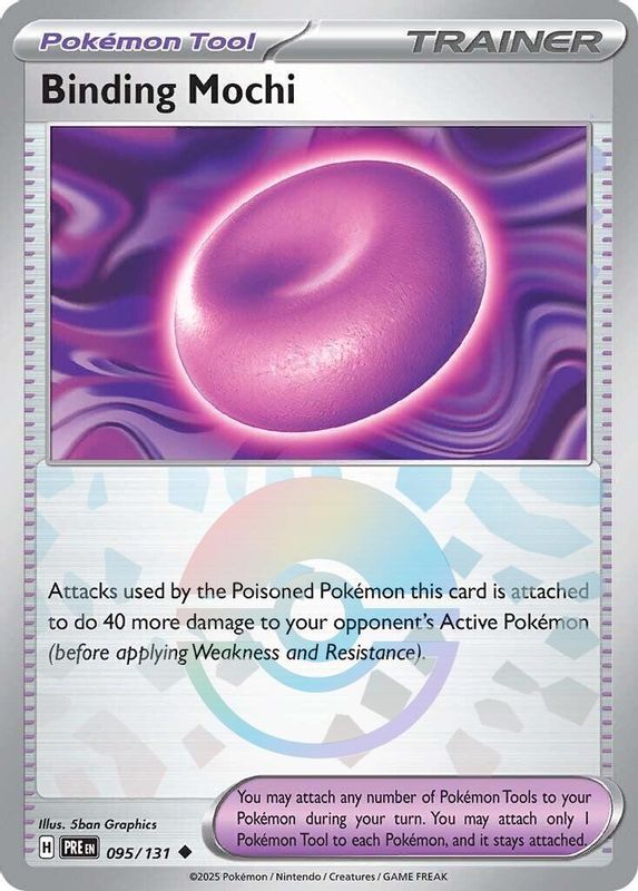 Binding Mochi (Poke Ball Pattern) - 095/131 - Uncommon
