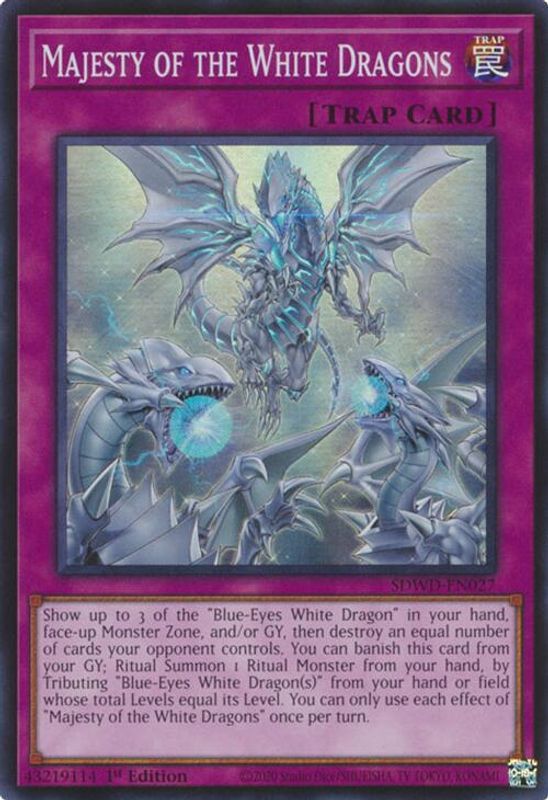 Majesty of the White Dragons - SDWD-EN027 - Super Rare