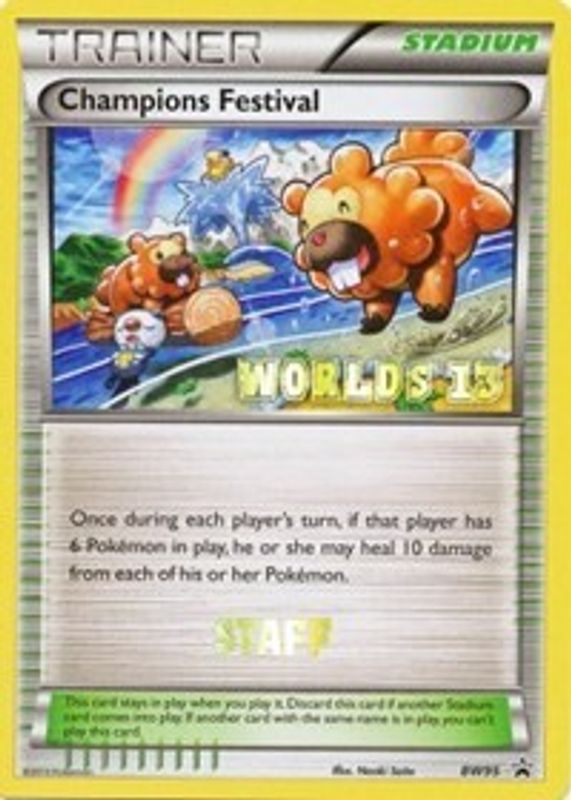 Champions Festival - BW95 (Worlds 13) [Staff] - BW95 - Promo